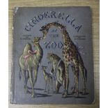Parker, B - Cinderella at The Zoo, illustrated by N. Parker, with 16 chromolitho's, quarto, spine