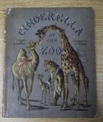 Parker, B - Cinderella at The Zoo, illustrated by N. Parker, with 16 chromolitho's, quarto, spine