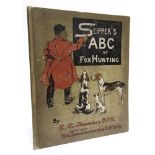 [HUNTING] Somerville E., Slipper's ABC of Foxhunting, Longmore, Green & Co, London, 1903, colour