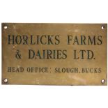 A HORLICKS FARMS & DAIRIES BRASS SIGN 'Horlicks Farms / & Dairies Ltd. / Head Office: Slough,