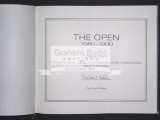 Autographed copy of Michael Hobbs's limited edition book "The Open 1960-1990", 84/1,