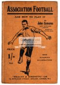 "Association Football and How to Play It" by John Cameron (Queen's Park, Everton,