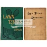 Two early volumes on lawn tennis, "Lawn Tennis" by James Dwight, published in London & Boston, USA,