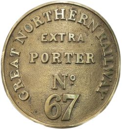 GNR porter’s armband GREAT NORTHERN RAILWAY EXTRA PORTER No67. Circular cast brass 4.5in diameter