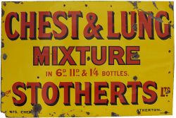 Advertising enamel sign CHEST AND LUNG MIXTURE IN 6D, 11D & 1/4 BOTTLES STOTHERTS LTD ATHERTON.