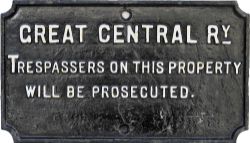 Great Central Railway cast iron Trespass sign measuring 20.5in x 11.5in. Face restored a long time