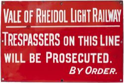 Enamel trespass sign VALE OF RHEIDOL LIGHT RAILWAY TRESPASSERS ON THIS LINE WILL BE PROSECUTED. BY