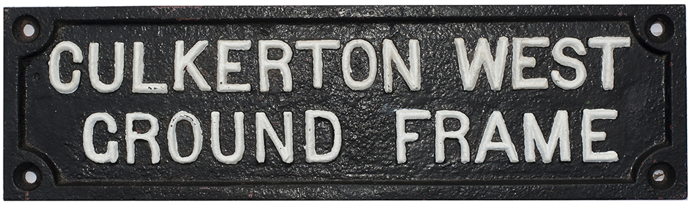 GWR ground frame plate CULKERTON WEST GROUND FRAME. Rectangular cast iron measures 14.25in x 4in,