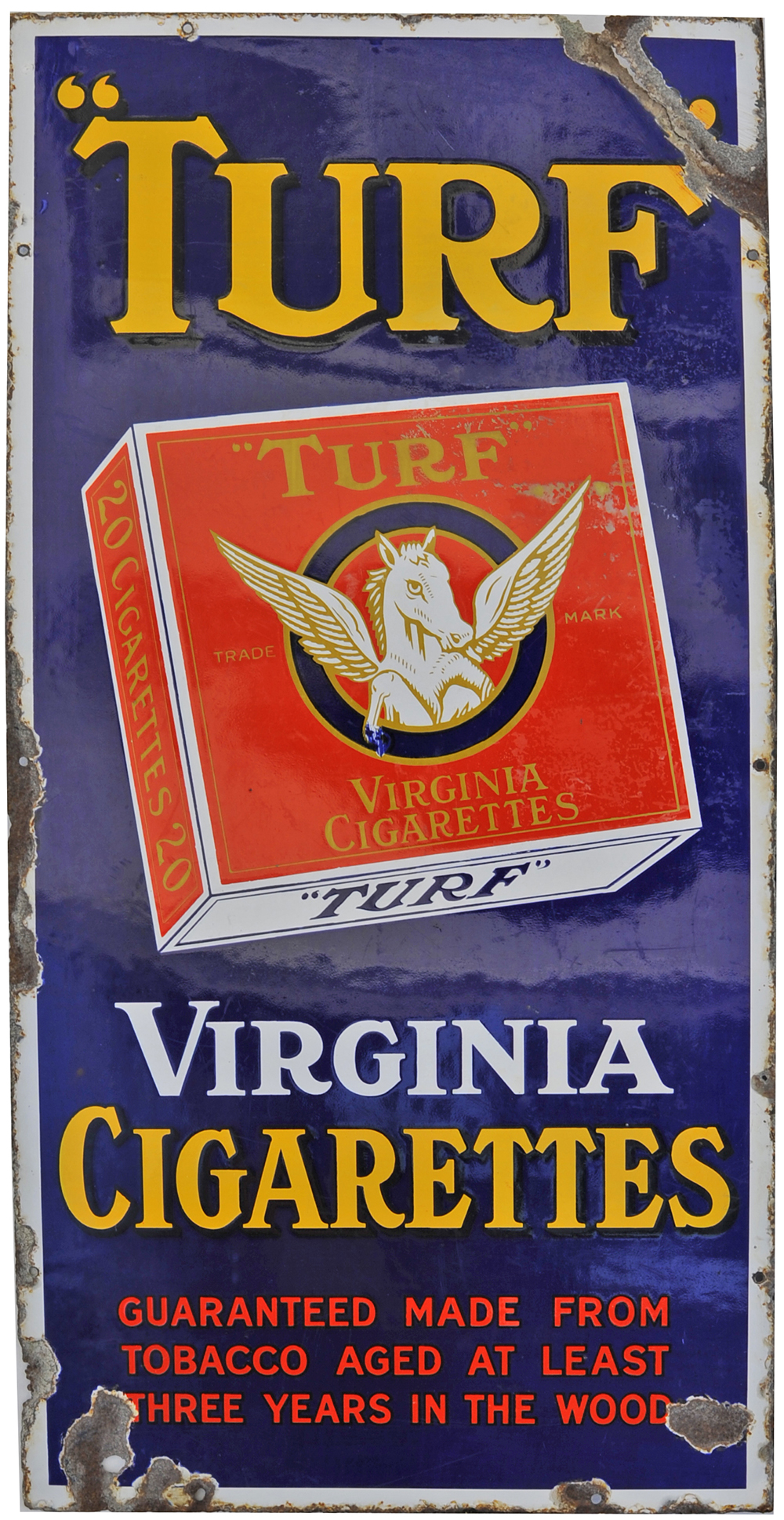 Adverting enamel sign TURF VIRGINIA CIGARETTES GUARENTEED MADE FROM TOBACCO AGED AT LEAST THREE