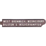 GWR platform fingerboard WEST BROMWICH WEDNESBURY BILSTON & WOLVERHAMPTON. An early sign, wooden