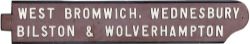 GWR platform fingerboard WEST BROMWICH WEDNESBURY BILSTON & WOLVERHAMPTON. An early sign, wooden