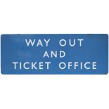 BR(Sc) FF enamel sign WAY OUT AND TICKET OFFICE measuring 48in x 18in. In good condition with a
