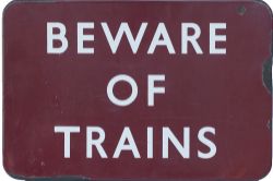BR(M) FF enamel sign BEWARE OF TRAINS measuring 18in x 12in. In good original condition with some
