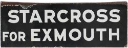 GWR enamel lamp tablet STARCROSS FOR EXMOUTH measuring 20in x 7in. In good condition with original