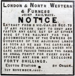 LNWR & Furness Railway cast iron gate notice fully titled LONDON & NORTH WESTERN & FURNESS JOINT