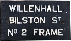 LNWR ground frame sign WILLENHALL BILSTON ST No2 FRAME. Wood with cast iron letters, measures 31in x