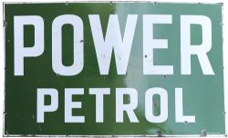 Advertising motoring enamel sign POWER PETROL measuring 60in x 36in. In good condition with some