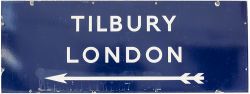 BR(E) enamel sign TILBURY LONDON with left facing arrow measuring 48in x 18in. In very good