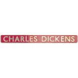 Charles Dickens ex 70033 Nameplate CHARLES DICKENS ex BR Standard Class 7MT Britannia 4-6-2 No 70033