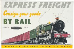 Original water gouache painting EXRESS FREIGHT CONSIGN YOUR GOODS BY RAIL BRITISH RAILWAYS WESTERN