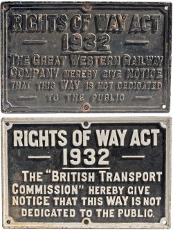 GWR cast iron sign GREAT WESTERN RAILWAY RIGHTS OF WAY ACT 1932. Together with a similar BRITISH