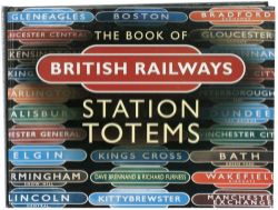 THE BOOK OF BRITISH RAILWAY TOTEMS by Dave Brennand & Richard Furness, First Edition copy