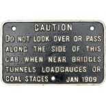 GWR cast iron locomotive Cab Notice CAUTION DO NOT LOOK etc. Measures 12in x 7.5in. Face restored,