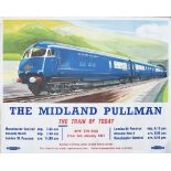 Poster BR(M) THE MIDLAND PULLMAN by Wolstenholme 1959. Quad Royal 50in x 40in. In excellent