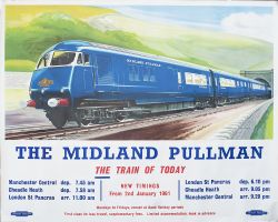 Poster BR(M) THE MIDLAND PULLMAN by Wolstenholme 1959. Quad Royal 50in x 40in. In excellent