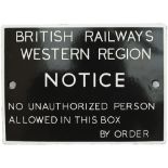 BR(W) enamel signal box door notice BRITISH RAILWAYS WESTERN REGION NOTICE NO UNAUTHORIZED PERSON