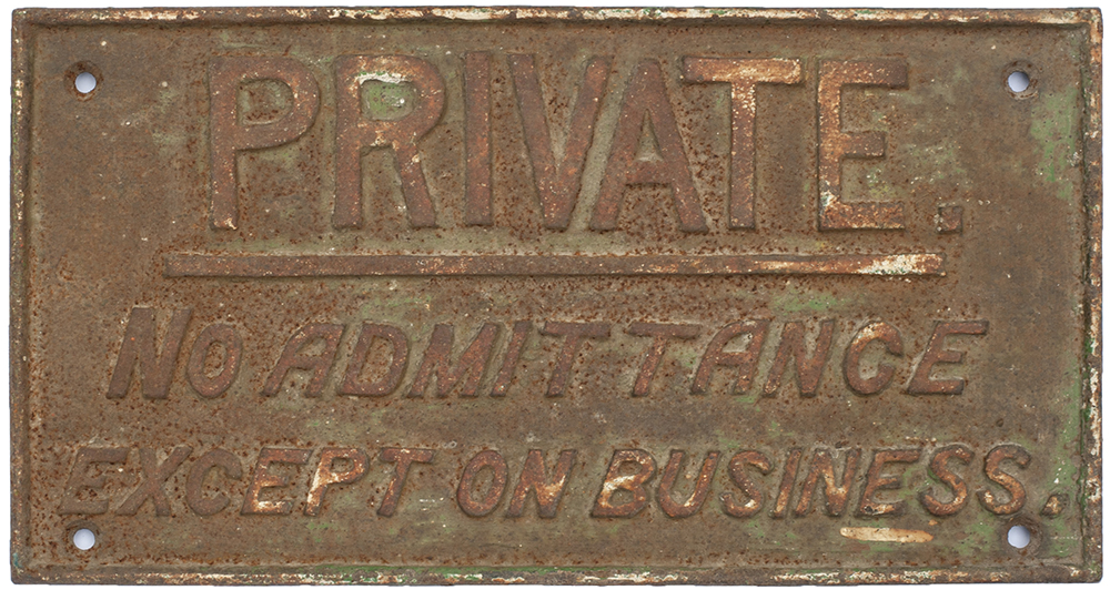 LSWR cast iron signal box doorplate PRIVATE NO ADMITTANCE EXCEPT ON BUSINESS. Measures 13in x 7in