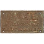 LSWR cast iron signal box doorplate PRIVATE NO ADMITTANCE EXCEPT ON BUSINESS. Measures 13in x 7in