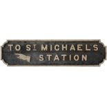 Station direction sign TO ST MICHAELS ATATION from the former Cheshire Lines Committee Railway