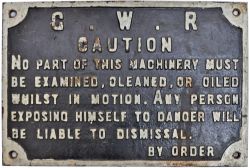 GWR cast iron sign GWR CAUTION NO PART OF THIS MACHINERY MUST BE EXAMINED, CLEANED OR OILED WHILST