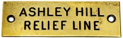 GWR machine engraved brass shelf plate ASHLEY HILL RELIEF LINE. Measures 4.75in a 1.5in and is in