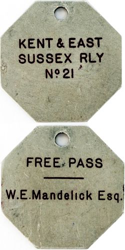 Kent and East Sussex Railway Free Pass No21 issued to W. E. Mandelick Esq. Octagonal aluminium