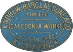 Worksplate ANDREW BARCLAY SONS & CO KILMARNOCK CALEDONIA WORKS No2106 1940 ex 0-4-0 ST which was