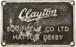 Diesel makers plate CLAYTON EQUIPMENT CO LTD HATTON DERBY ex British Railways Class 17 built in