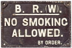 BR-W (GWR pattern) cast iron sign B.R.(W). NO SMOKING ALLOWED BY ORDER. In original condition
