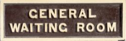 GWR wood with cast iron letters double sided sign GENERAL WAITING ROOM. In nicely restored condition