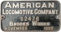 Worksplate AMERICAN LOCOMOTIVE COMPANY BROOKS WORKS 62478 NOVEMBER 1920 ex Northern Pacific