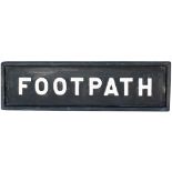 Midland Railway wood with cast iron letters sign FOOTPATH ex Rowsley Station. Measures 30.5in x 8.