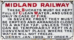 Midland Railway enamel sign MIDLAND RAILWAY THEES BUCKETS MUST BE KEPT FULL OF CLEAN WATER, AND USED