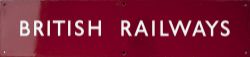 BR(M) Double Royal enamel poster board heading BRITISH RAILWAYS. Measures 25.25in x 5.75in and is in