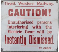 GWR Enamel. Great Western Railway. Caution Unauthorised persons interfering with the Electric Gear