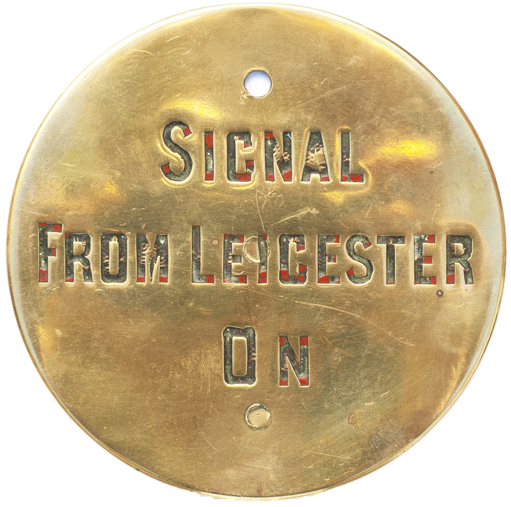 Midland Railway signal lever plate SIGNAL FROM LEICESTER ON. Circular brass hand engraved with