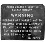 LMS enamel TRESPASS sign fully titled LONDON MIDLAND & SCOTTISH RAILWAY COMPANY. Measures 22in x