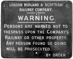 LMS enamel TRESPASS sign fully titled LONDON MIDLAND & SCOTTISH RAILWAY COMPANY. Measures 22in x