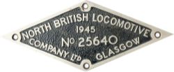 Worksplate NORTH BRITISH LOCOMOTIVE COMPANY LTD GLASGOW No25640 1945 ex Riddles WD 2-10-0 numbered