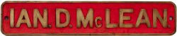 Industrial locomotive nameplate IAN D MCLEAN ex 0-4-0 ST built by the Hunslet Engine Company Leeds